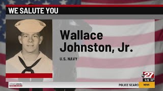 We Salute You: Wallace Johnston Jr.