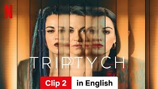 Triptych (Season 1 Clip 2) | Trailer in English | Netflix