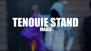 #HB Madzz - Tenouie Stand