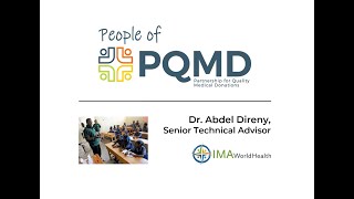 People of PQMD:  Dr. Abdel Direny, IMA World Health