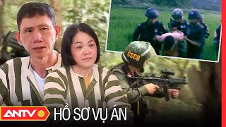 Hành trình "tiễn" cặp vợ chồng trùm ma túy Lạng Sơn đến án TỬ | Hồ sơ vụ án mới nhất 2023 | ANTV