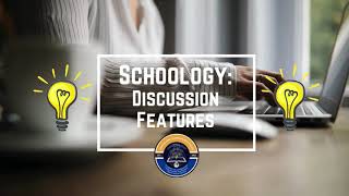 Using Schoology Discussions