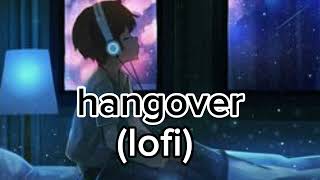 Hangover lofi Full Video Song _ Kick _ Salman Khan_ Jacqueline Fernandez _#video
