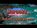 karaoke bukang ngana pe mau