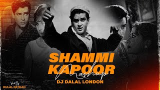 Shammi Kapoor | Mashup | DJ Dalal London | Hits Of Shammi Kapoor | Badan Pe Sitare | Hit Dance Songs