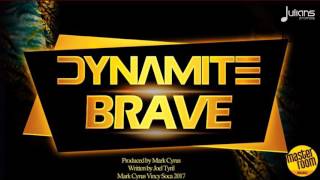 Dynamite - Brave \