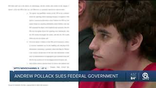 Parkland father Andrew Pollack files lawsuit against federal government