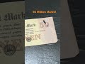 $50 million mark note germany hyperinflation flea market find militaria vintage history german