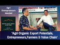 Nagaland's Agriculture Production Commissioner, Y.Kikheto Sema on Entrepreneurs and Organic Export