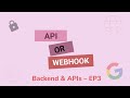 EP3: Webhooks Explained: When APIs Call You Back | Backend & APIs Series