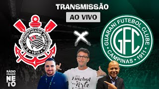 Corinthians x Guarani | AO VIVO | Campeonato Paulista 2023 | Rádio Craque Neto