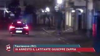 Taurianova (RC): In arresto il latitante Giuseppe Zappia