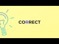 what is the meaning of the word correct