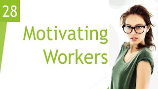 Motivating Workers - IGCSE Business Studies