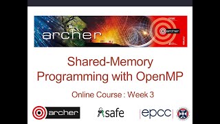Shared-memory Programming with OpenMP - Week 3 - Online course 2019