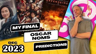 Final Early OSCAR Predictions 2024 - All Top of the Line Categories