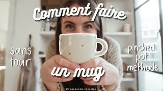 COMMENT FAIRE UN MUG 👩🏼‍🎨 mug en céramique, sans tour, projet simple de poterie ✨