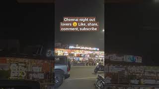 Chennai night out fun😉S-27#ytshort #foodie #shortvideo