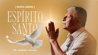 COMO RECEBER O ESPÍRITO SANTO? | ORAÇÃO DA MANHÃ | PR. DANIEL ADANS #oraçãodamanhã #fe #jesus