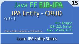 JPA EJB CRUD | Part 1 - Entity States | JavaEE EJB JPA Tutorials #15