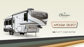 Introducing 2024 Arcadia Select - A New Line of Affordable Fifth Wheels