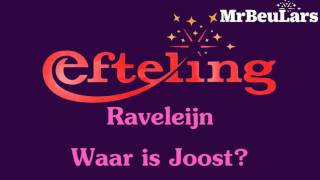 Efteling muziek - Raveleijn - Waar is Joost?