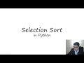Selection Sort in 5 Minutes /w Python