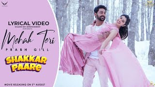 Mehak Teri  (Official Lyrical Video) | Prabh Gill | Neha | Eklavya | Love Gill | New Punjabi Songs