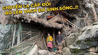 Cặp Đôi Bỏ Lên Vách Đá Sống Như Thời Đồ Đá Thế Này Mới Gọi Là Tình Yêu Vĩnh Cửu..!!