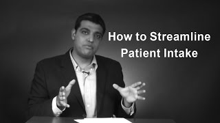 How to Streamline Patient Intake