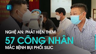 Nghệ An: Phát hiện thêm 57 công nhân Công ty TNHH Châu Tiến mắc bệnh bụi phổi silic  | VTC1