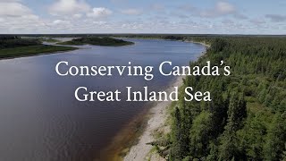 Conserving Canada's Great Inland Sea