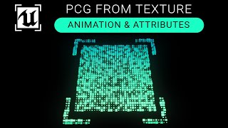 Unreal Engine 5.5 - Animated PCG From Texture