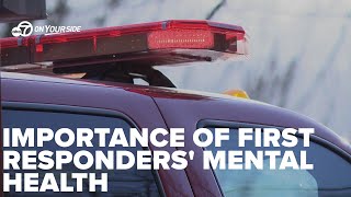 Speaking of the importance of mental health of first responders