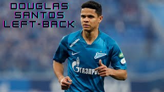 Douglas Santos | Zenit - Goals, Assists, Key Passes and Defensive Skills