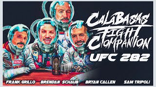 Calabasas Fight Companion: UFC 282 with Frank Grillo, Bryan Callen, Sam Tripoli & Brendan Schaub