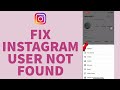 How To FIX Instagram User Not Found (Quick & Easy!)