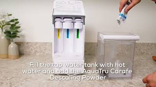 AquaTru Carafe - How to Descale Purifier