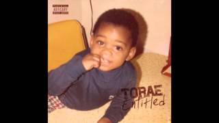 Torae "Let Em Know"