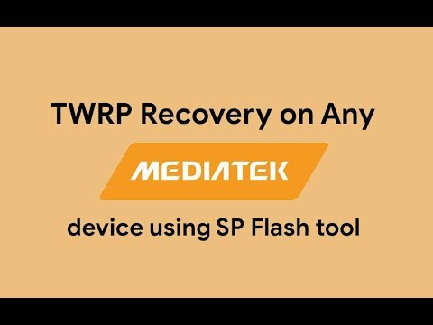 How to Install TWRP Recovery on any Mediatek Device using SP Flash tool