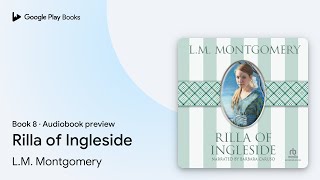 Rilla of Ingleside by L.M. Montgomery · Audiobook preview