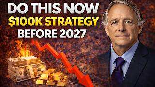 If You Have $100K, Ray Dalio Says Do This Before 2027 | Ray Dalios