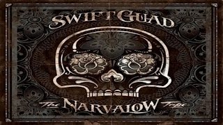 Swift Guad - The Narvalow Tape (Full album)