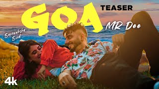 Goa (Teaser) | Mr. Dee | Mr. Pendu | Sandeep Sharma | Latest Punjabi Songs 2022