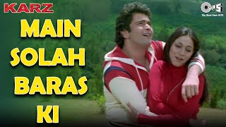 Main Solah Baras Ki | Karz | Rishi Kapoor | Tina Ambani | Kishore Kumar, Lata Mangeshkar | 80's Hits