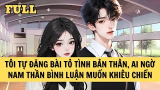 [FULL REVIEW] NAM THẦN MUỐN KHIÊU CHIẾN ĐỂ TRANH GIÀNH TÔI