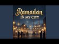 Ramadan in My City