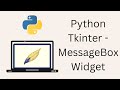 Tkinter Tutorial For Beginners - Python Tkinter - MessageBox Widget