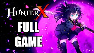 HunterX - Full Game Playthrough (PC)