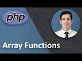 Ultimate Guide to the Most Useful Array Functions in PHP - PHP Tutorial Beginner to Advanced